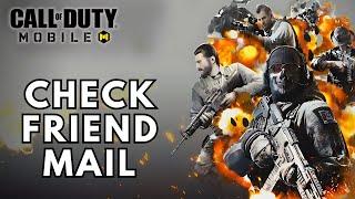 How to Check Friend Mail in Call Of Duty Mobile? 2024