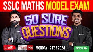 SSLC Model Exam Maths | 50 Sure Questions | Xylem SSLC