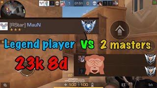 【23k8d】LEGEND vs 2 Master player 【standoff2 1 competitive(ranked) mode full video】