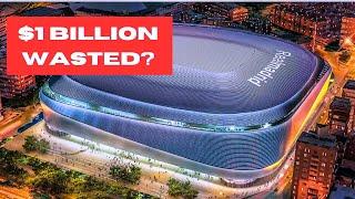 Real Madrid's $1 Billion Stadium Overhaul a Masterpiece or Mistake?