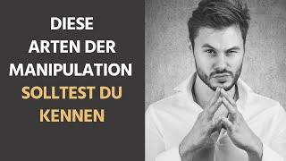 Diese 7 Arten der Manipulation solltest du kennen