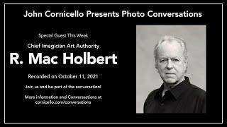 Conversation with R Mac Holbert