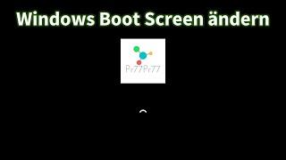 Windows 11 Boot Screen ändern mit HackBGRT  - Tutorial Deutsch