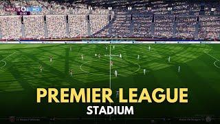 PES 2021 & FL 25 PREMIER LEAGUE STADIUM (SIDER)