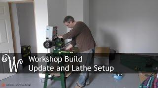 Workshop Build -  Update and Lathe Setup
