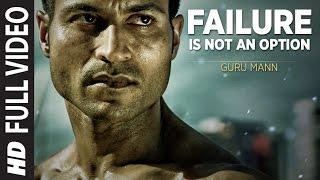 Guru Mann - Failure is not an Option |  Best Motivational Video