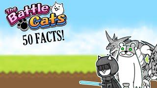 50 Facts About The Battle Cats You Probably DIDN'T Know!