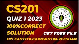 CS201 QUIZ 1 || cs201 quiz 1 2023 || cs201 quiz @easytolearnwithm.zeeshan