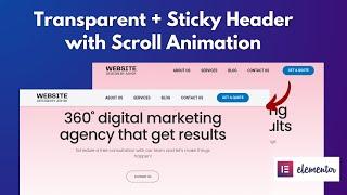 How to Create a Transparent Sticky Header with Scroll Animation in WordPress with Elementor