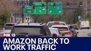 Seattle traffic headaches as Amazon returns to work | FOX 13 Seattle