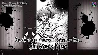 [Touhou Fanmade] Mizuchi Miyadeguchi's Theme: Breaking the Chains of Spiritual Hell ~ Jailbreak King