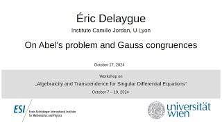 Éric Delaygue - On Abel's problem and Gauss congruences