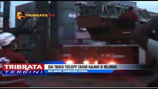 DUA TEKNISI TERJEPIT CRAINE KALMAR DI BELAWAN