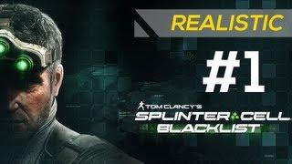 SPLINTER CELL: BLACKLIST - Realistic Gameplay Walkthrough Part 1 - Mission: Blacklist Zero [HD]