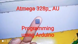 3# Easy How To Programming Atmega 328p AU SMD IC using Arduino Uno (Brun  Bootloader).