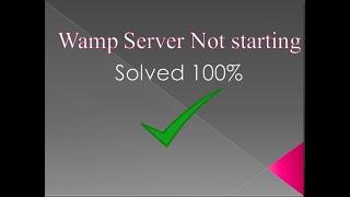 WAMP SERVER Not Starting Problem Solved.