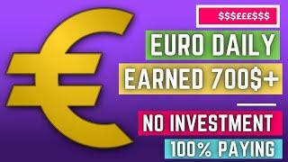 Euro daily without any invest.Made over 692$ euro with Live proof.The best free earning app 2025.