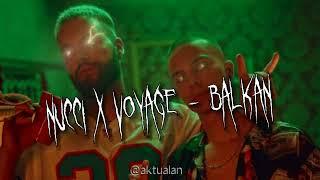 NUCCI X VOYAGE - BALKAN sped up songs‍