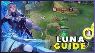 Easy Luna Guide | Honor of Kings