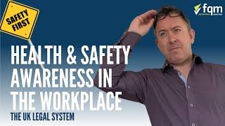Health and Safety Awareness in the Workplace