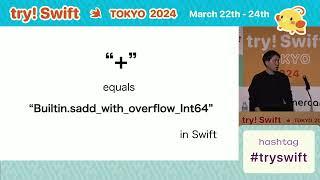 try! Swift Tokyo 2024 - The Fascinating World of Addition in Swift