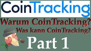 CoinTracking Einführung  (Part 1) -Warum CoinTracking?