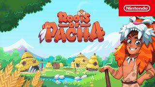 Roots of Pacha – Launch Trailer – Nintendo Switch