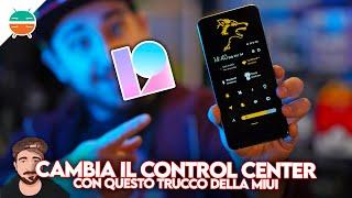 Personalizza il Control Center MIUI: rendi unico il tuo XIAOMI