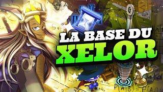 TUTO XELOR : THE BASICS