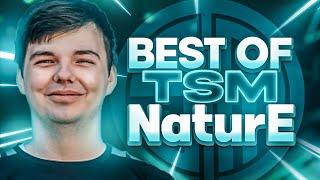 Best Plays of TSM NaturE Highlights