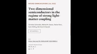 Two-dimensional semiconductors in the regime of strong light-matter coupling | RTCL.TV