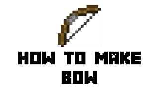 Minecraft: How to Make Bow