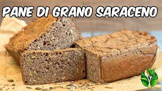 Pane morbidissimo di grano saraceno (senza glutine) | Ricetta facile, velocissima e vegana