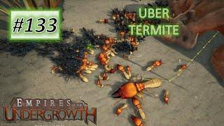 Empires of the Undergrowth #133: UBER Termite VS 3 Matabele ant colonies