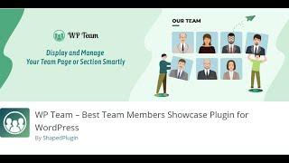 Best and most versatile and industry-leading WordPress team showcase plugin | Wordpress Tutorials