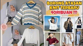 SHOPEE HAUL ATASAN KNIT TERBARU 40RIBUAN !!! EDISI BLOUSE DAN CARDIGAN