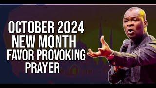 OCTOBER 2024 NEW MONTH PROPHETIC PRAYERS AND DECLARATION - APOSTLE JOSHUA SELMAN