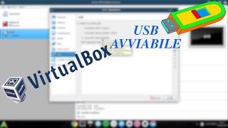 Come Avviare una Chiavetta USB su VirtualBox