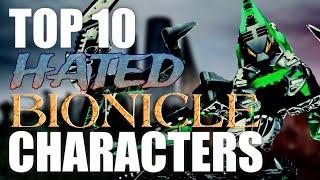 Top 10 Hated BIONICLE Characters - TheShadowedOne1