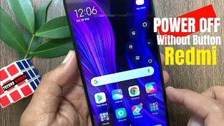 How to Switch off Redmi Without Pressing Power Button