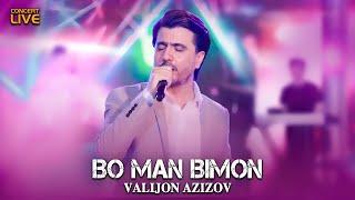 Valijon Azizov - Bo Man Bimon (Live concert  2024)