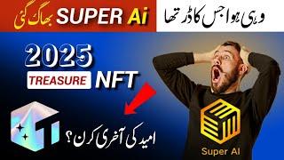 super ai earning platform | How to get your withdrawal | Treasure NFT earning app 2025