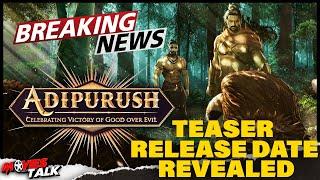 Adipurush Film First Teaser Release Date REVEALED