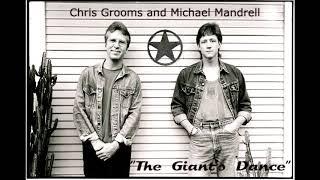 Chris Grooms and Michael Mandrell - "The Giant's Dance"