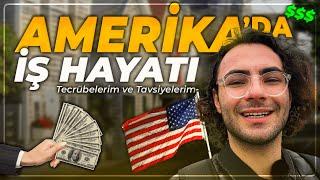 AMERİKA'DA İŞ HAYATI TECRÜBELERİM! | Amerika'da Çalışmak Zor Mu?