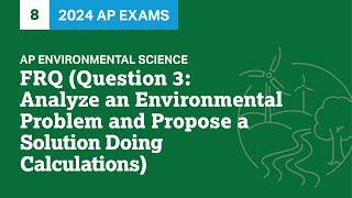 8 | FRQ (Question 3) | Practice Sessions | AP Environmental Science