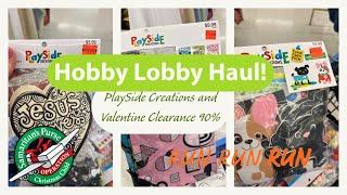 Hobby Lobby Clearance Haul! PlaySide Creations and 90% off Valentine Clearance!  2023