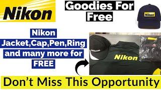 Nikon Goodies For FREE | Nikon Jacket , Pen , Ring and many more for FREE