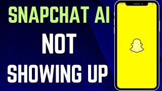 How To Fix Snapchat AI Not Showing Up | My AI Not Showing In Snapchat | My AI Missing On Snapchat