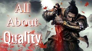 What "Quality Over Quantity" Looks Like - Sekiro Critique